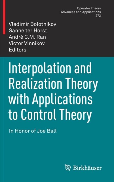 Interpolation and Realization Theory with Applications to Control Theory