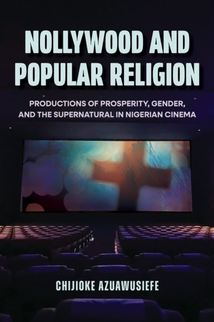 Nollywood and Popular Religion