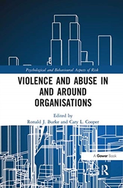Violence and Abuse in and Around Organisations