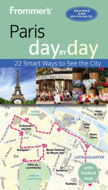 Frommer''s Paris day by day