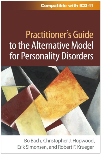 Practitioner''s Guide to the Alternative Model for Personality Disorders