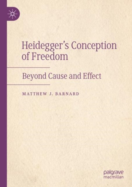 Heidegger?s Conception of Freedom