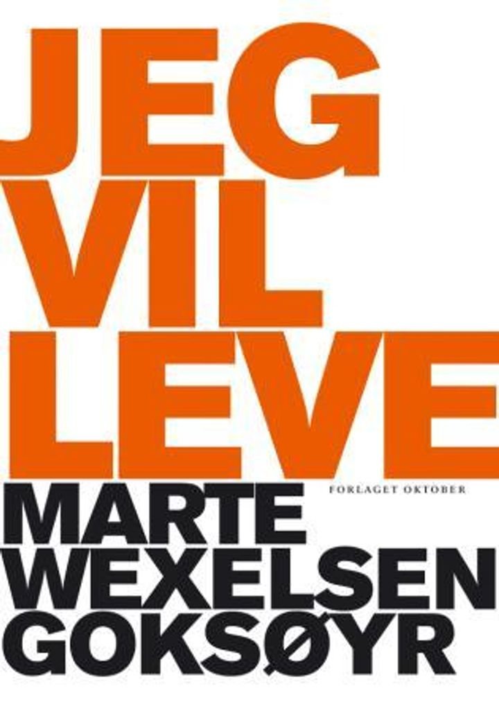 Jeg vil leve