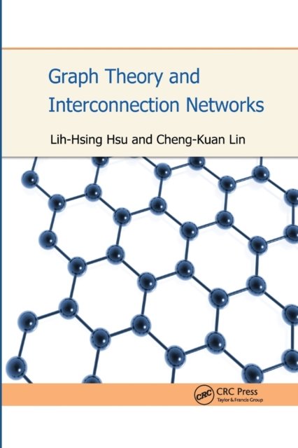 Graph Theory and Interconnection Networks