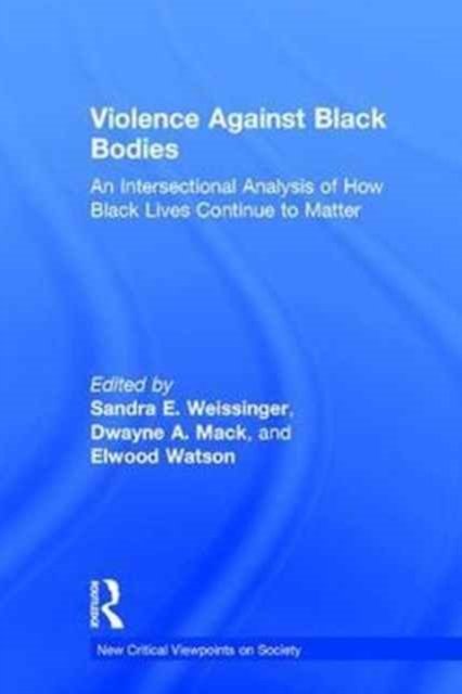 Violence Against Black Bodies