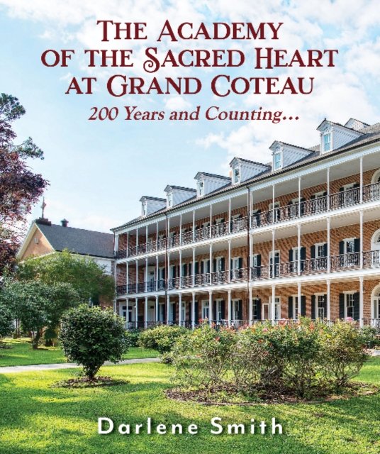 Academy of the Sacred Heart at Grand Coteau