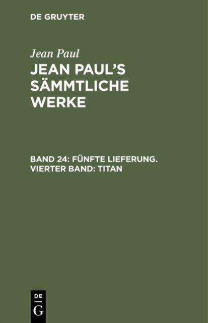 Funfte Lieferung. Vierter Band: Titan