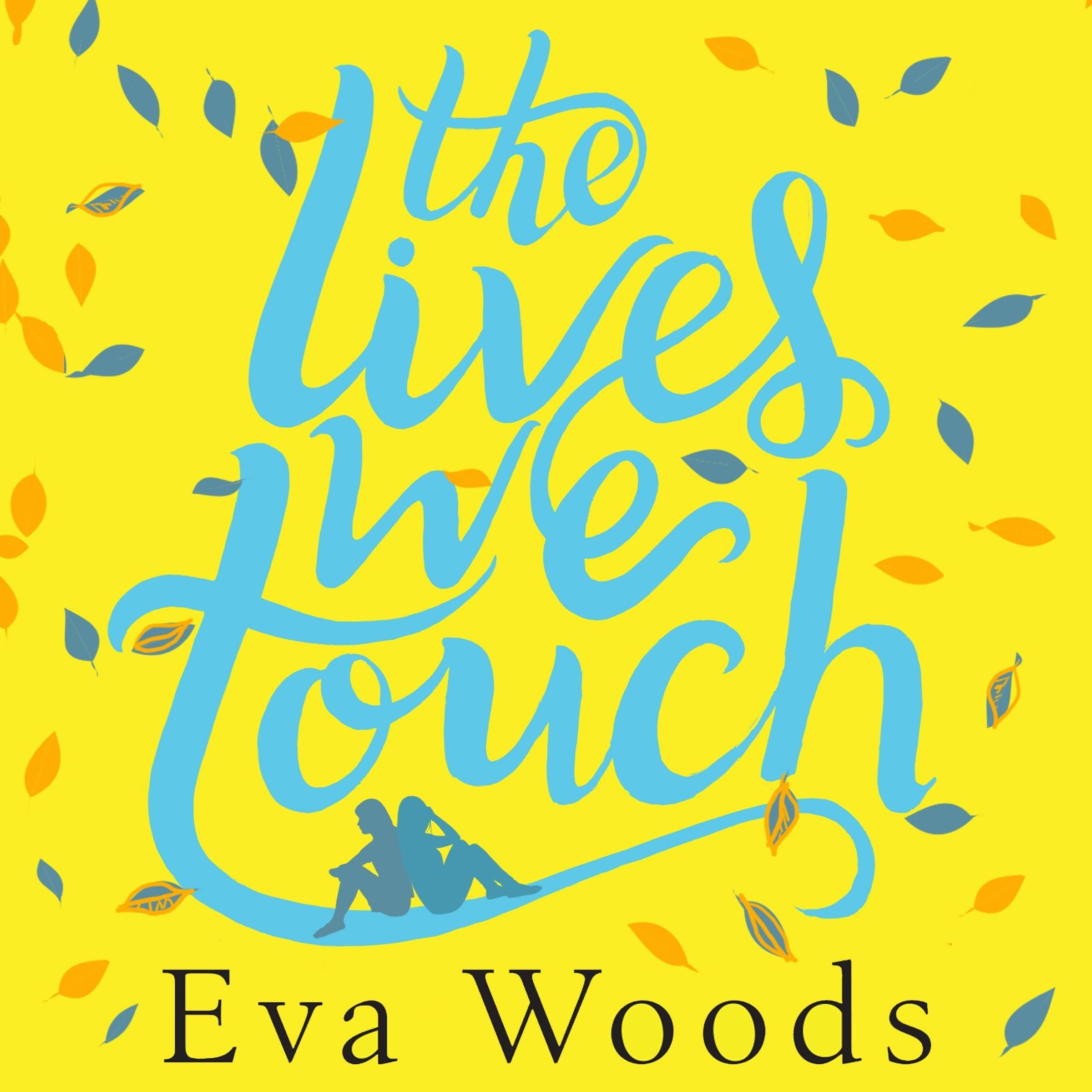 The Lives We Touch