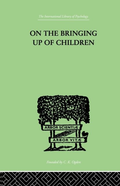 On The Bringing Up Of Children