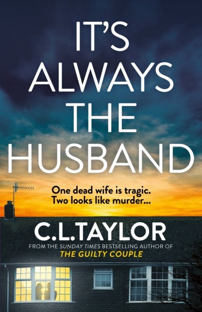 It's Always the Husband