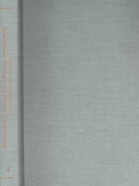 Existentialist Ontology and Human Consciousness