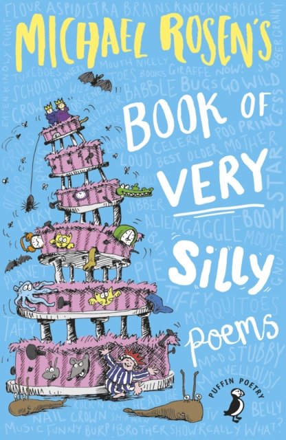 Michael Rosen''s Book of Very Silly Poems
