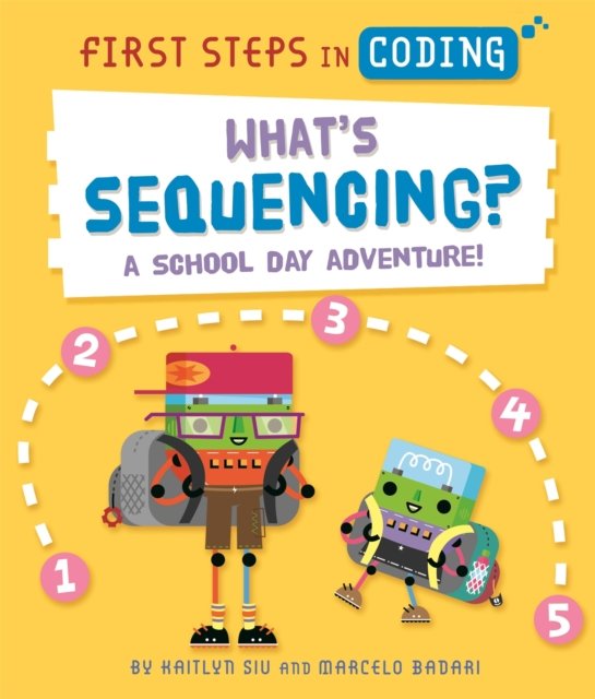 First Steps in Coding: What''s Sequencing?
