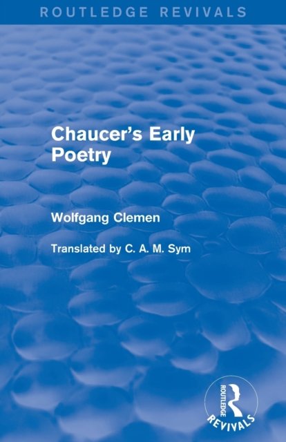 Chaucer''s Early Poetry (Routledge Revivals)