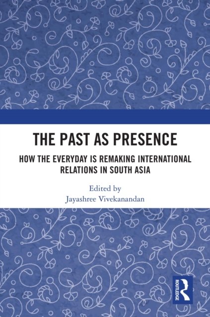 The Past as Presence