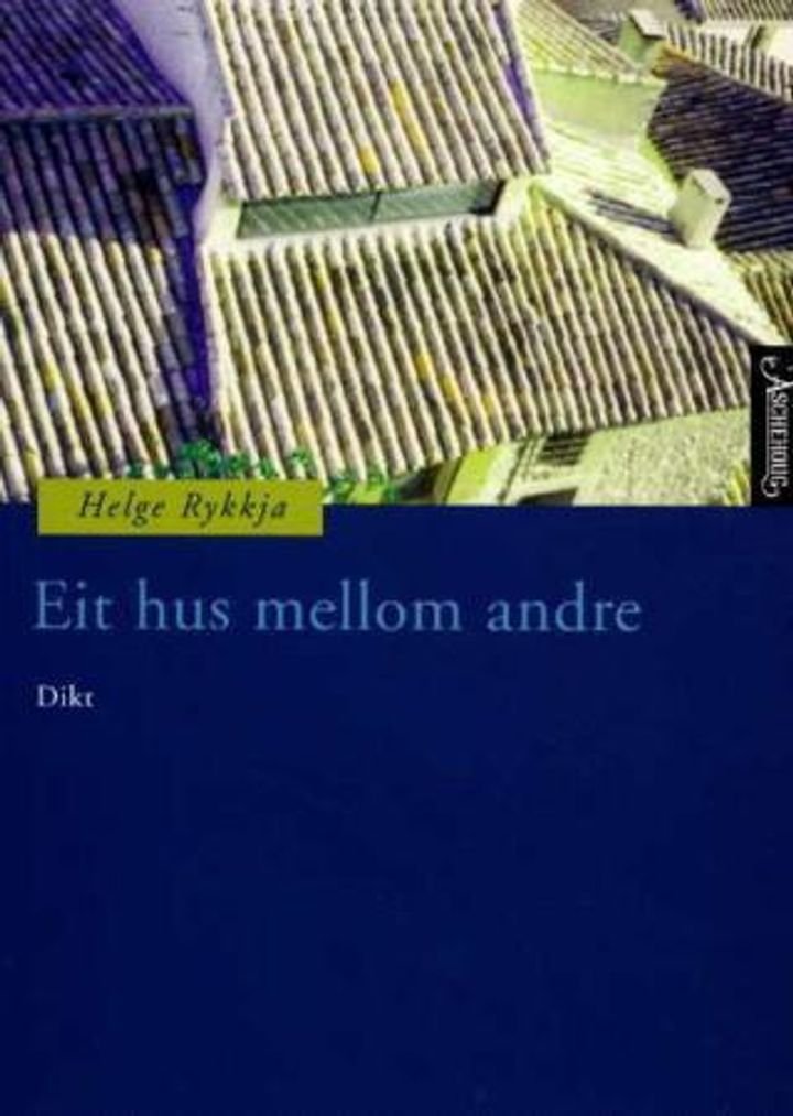 Eit hus mellom andre - dikt