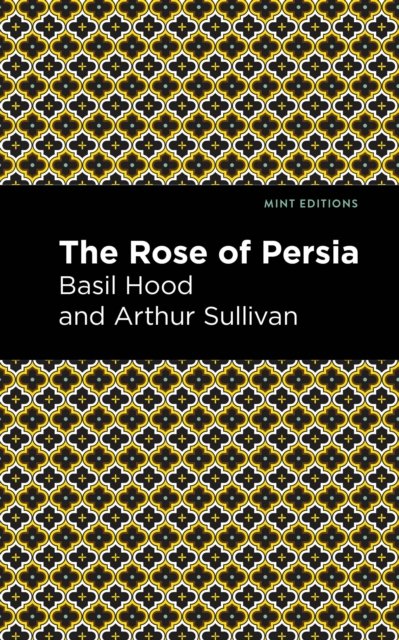 The Rose of Persia