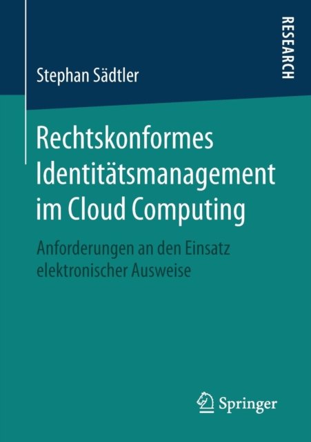 Rechtskonformes Identitatsmanagement im Cloud Computing