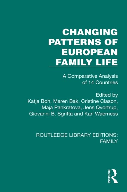 Changing Patterns of European Family Life