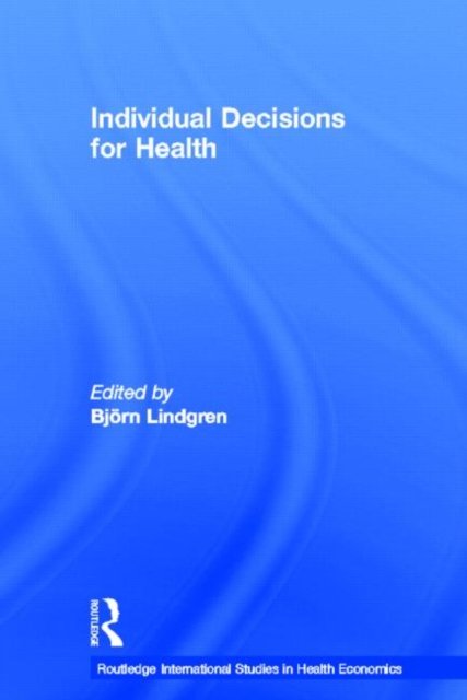 Individual Decisions for Health