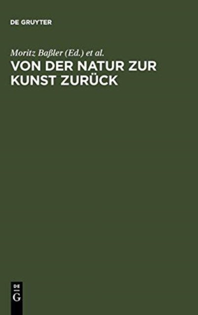 Von Der Natur Zur Kunst Zuruck