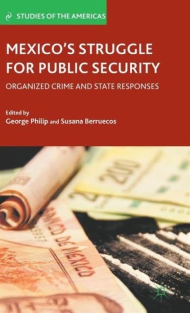 Mexico’s Struggle for Public Security