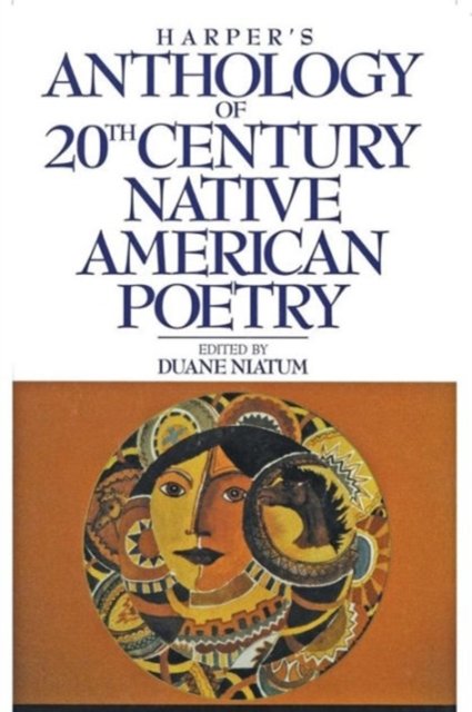 Harper''s Anthology of Twentieth Century Native American Poetry