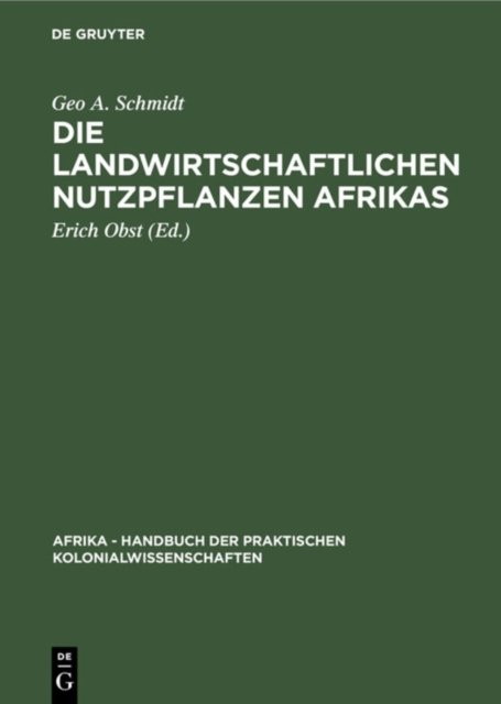 Die Landwirtschaftlichen Nutzpflanzen Afrikas