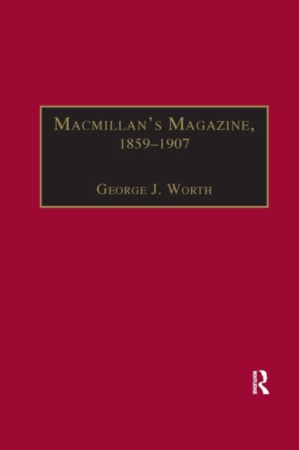 Macmillan''s Magazine, 1859-1907