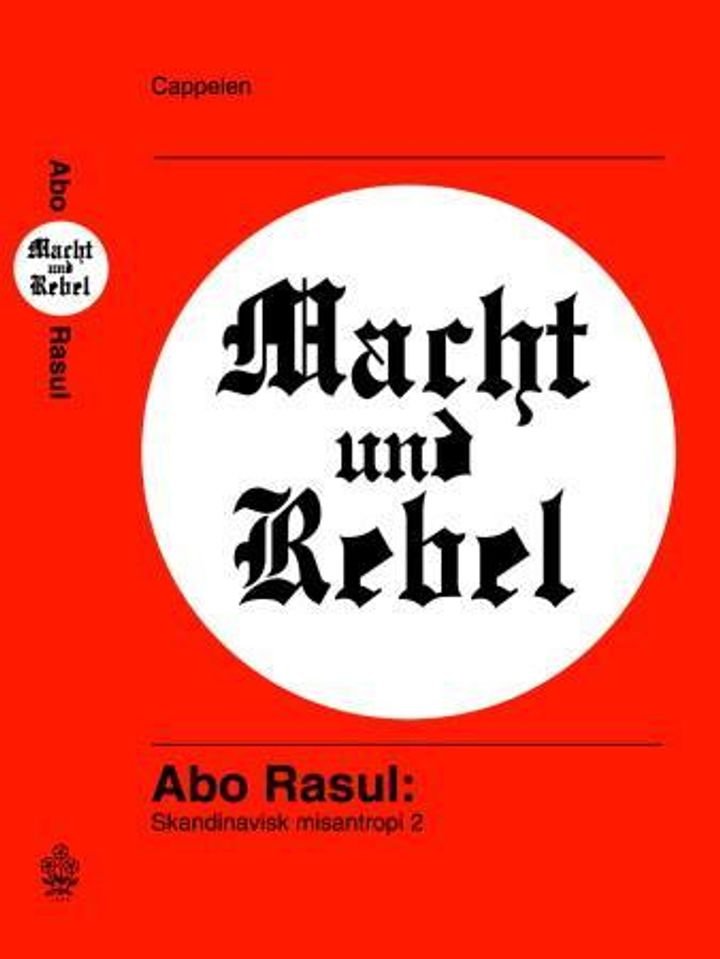 Macht und Rebel - skandinavisk misantropi 2