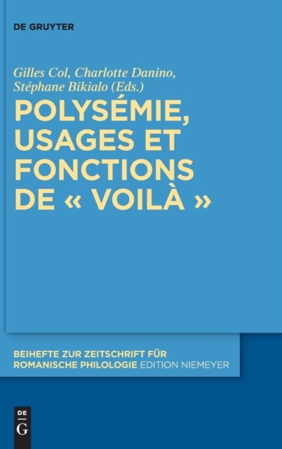 Polysemie, usages et fonctions de « voila »