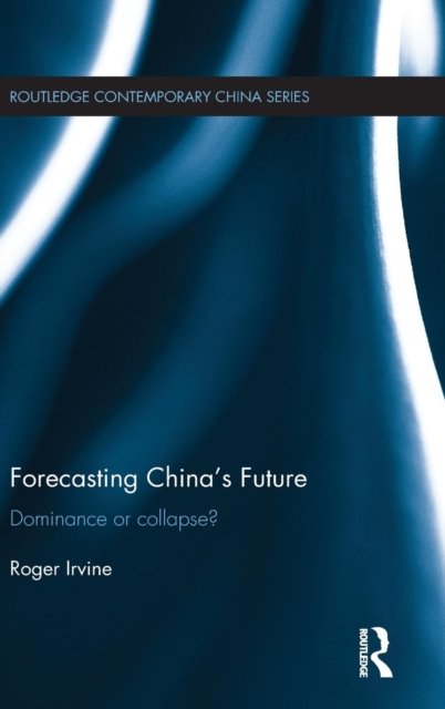 Forecasting China''s Future