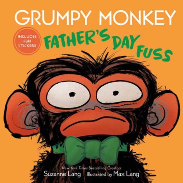 Grumpy Monkey Father''s Day Fuss