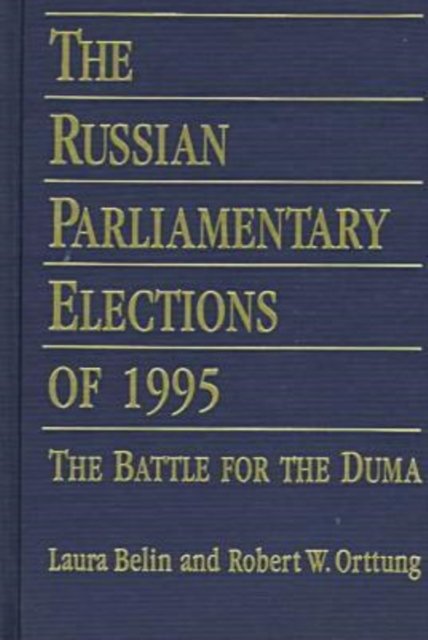 The Russian Parliamentary Elections of 1995