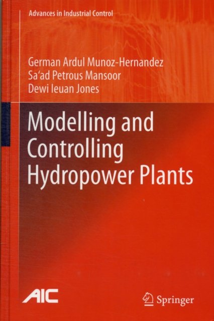 Modelling and Controlling Hydropower Plants