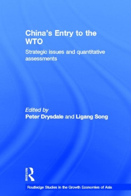 China''s Entry into the World Trade Organisation