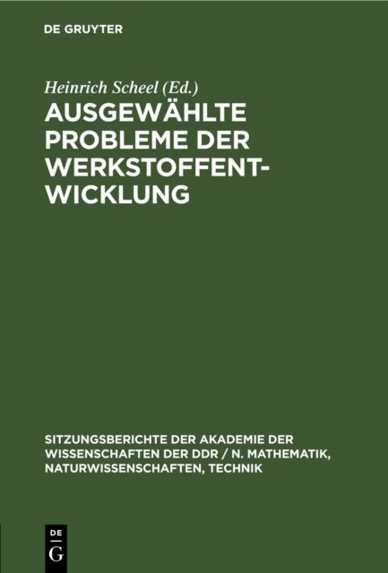 Ausgewahlte Probleme Der Werkstoffentwicklung