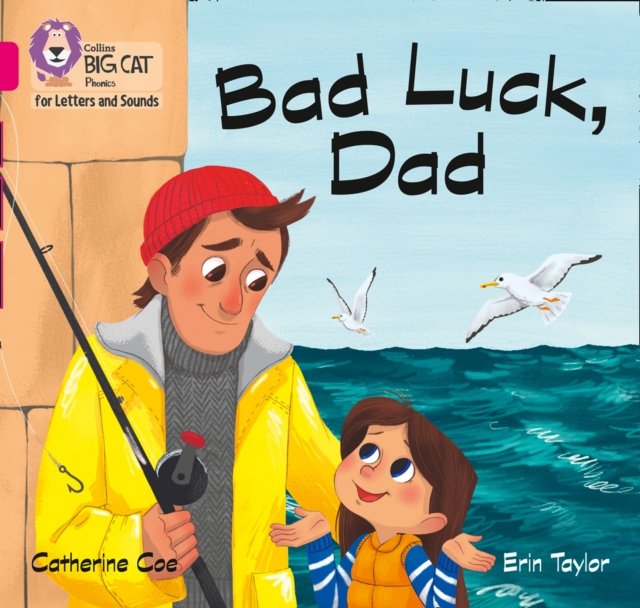 BIG CAT PHONICS - BAD LUCK DAD