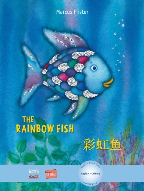The Rainbow Fish Bilingual English/Chinese