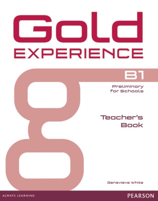 Gold Experience B1 Teacher''s Book
