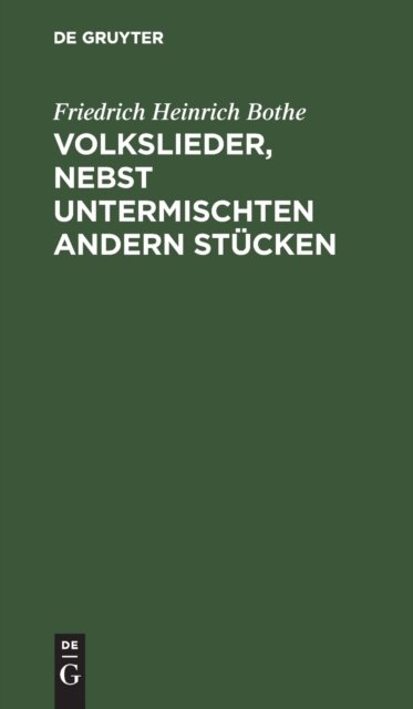 Volkslieder, Nebst Untermischten Andern Stucken