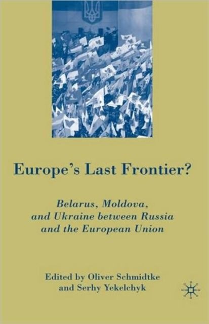 Europe''s Last Frontier?
