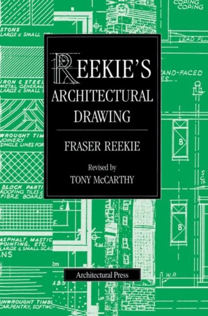 Reekie''s Architectural Drawing