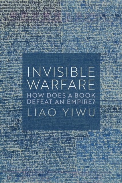 Invisible Warfare – How Does a Book Defeat an Empire?