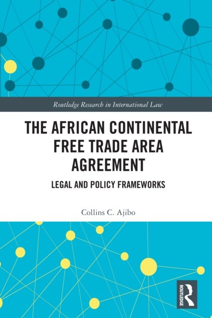 The African Continental Free Trade Area Agreement