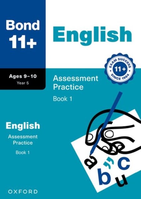 Bond 11+ English Assessment Practice Papers 9-10 Years Book 1 (for GL Assessment & other 11 plus exams)
