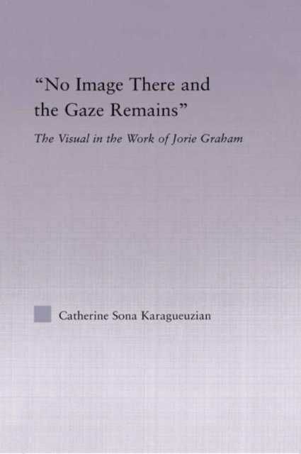 No Image There and the Gaze Remains