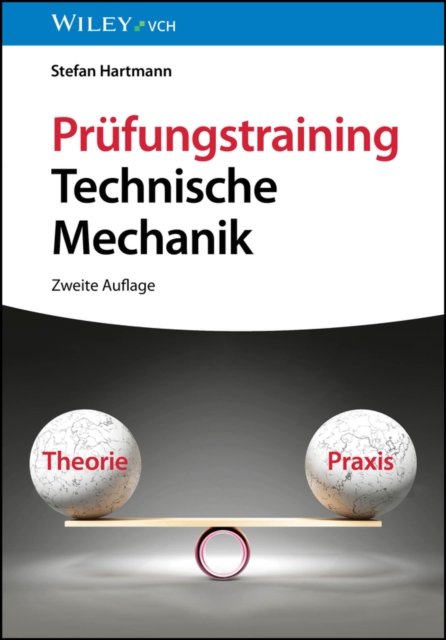 Prüfungstraining Technische Mechanik 2e