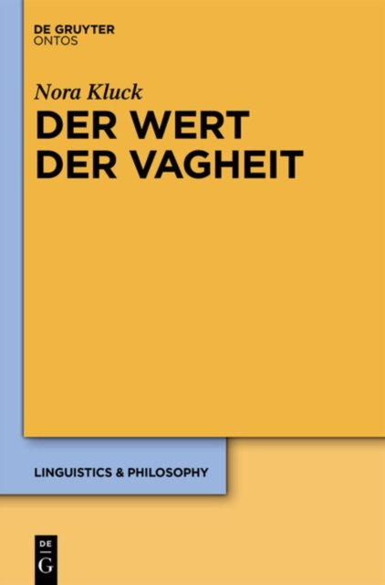 Der Wert der Vagheit