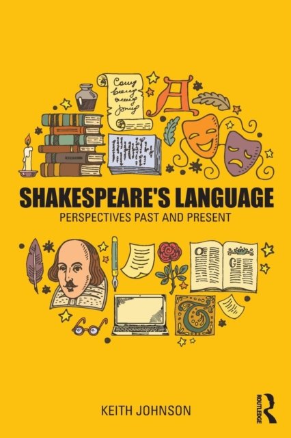 Shakespeare''s Language